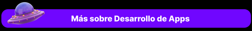 Descubre mas sobre desarollo de apps