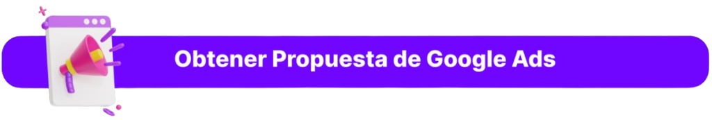 Obtener propuesta de google ads con Innomobs